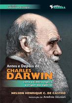 Livro - Antes E Depois De Charles Darwin - Como A Ciencia Explica A Origem Da Especies - Hbr - Harbra - Livro De Leitur