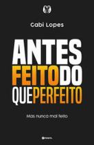 Livro - Antes feito do que perfeito