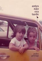 Livro - Antes não era tarde Livro - Antes não era tarde