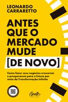 Livro - Antes que o mercado mude [de novo]