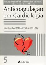Livro - Anticoagulação em Cardiologia