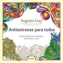 Livro Antiestresse para todos: Controlando a ansiedade