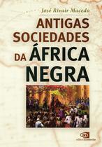 Livro - Antigas sociedades da África negra