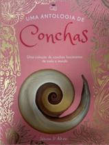 Livro - Antologia De Conchas,Uma