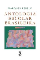 Livro - Antologia escolar brasileira