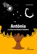 Livro - Antônia e a caça ao tesouro cósmico Livro - Antônia e a caça ao tesouro cósmico