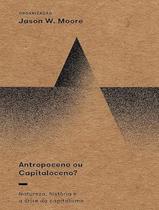 Livro - Antropoceno Ou Capitaloceno Livro - Antropoceno Ou Capitaloceno