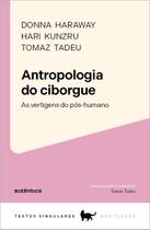 Livro - Antropologia do ciborgue