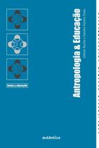 Livro - Antropologia & Educação