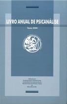 Livro Anual de Psicanálise, 23, 2009