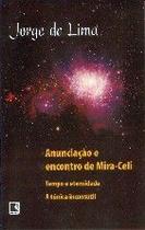 Livro Anunciação e Encontro de Mira-Celi - Jorge de Lima