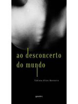 Livro - Ao Desconcerto Do Mundo