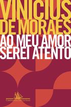 Livro - Ao meu amor serei atento