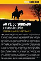 Livro - Ao pé do sobrado e outras histórias - Livros Ilimitados