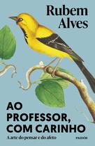 Livro - Ao professor, com carinho Livro - Ao professor, com carinho