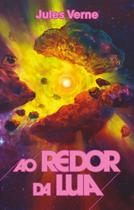 Livro - Ao redor da Lua Livro - Ao redor da Lua