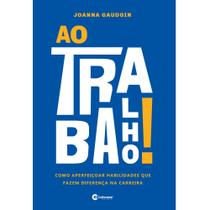 Livro - Ao trabalho!