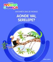 Livro - Aonde vai serelepe? Livro - Aonde vai serelepe?
