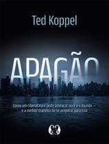 Livro - Apagao - Como Um Ciberataque Pode Ameacar Voce E O Mundo - E A Melhor Maneira De Se Preparar Para Isso