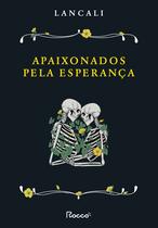 Livro - Apaixonados pela esperança Livro - Apaixonados pela esperança