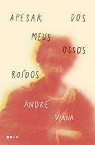 Livro - Apesar dos meus ossos roídos