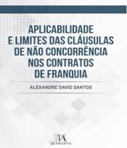 Livro Aplicabilidade E Limites Das Clausulas De Nao - Almedina