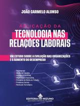 Livro - Aplicacao Da Tecnologia Nas Relacoes Laborais