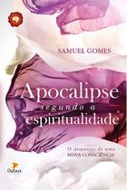 Livro - Apocalipse segundo a espiritualidade Livro - Apocalipse segundo a espiritualidade