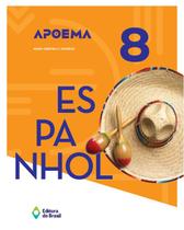 Livro - Apoema Espanhol - 8º ano - Ensino fundamental II
