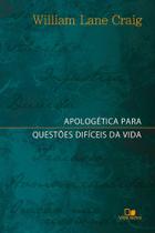 Livro apologética para questões difíceis da vida william lane craig