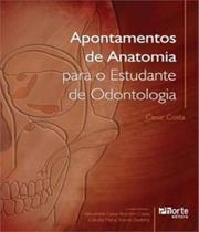 Livro - Apontamentos de Anatomia para o Estudante de Odontologia - Costa - Phorte