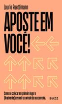 Livro Aposte em Você Laurie Ruettimann