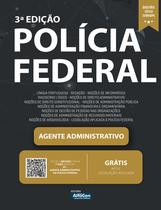 Livro - Apostila PF - Agente Administrativo da Polícia Federal