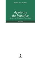 Livro - Apoteose da Vigarice. Cartas de um Terráqueo ao Planeta Brasil - Volume 1