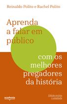 Livro - Aprenda a falar em público com os melhores pregadores da história