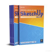 Livro Aprenda a Modelar com SketchUp PRO 8