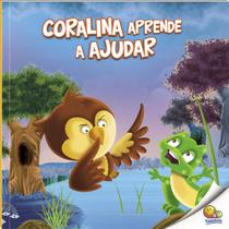 Livro - Aprenda Bons Modos: Coralina Aprende a Ajudar (Nível 2 / Paradidáticos Todolivro)
