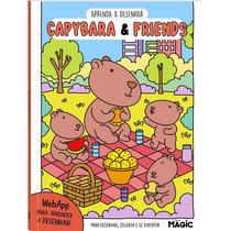 Livro - Aprenda Desenhar - Capybaras and Friends Livro - Aprenda Desenhar - Capybaras and Friends