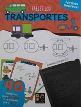 Livro - Aprenda Desenhar! Transportes (Acompanha Tablet Lcd) - PE DA LETRA Livro - Aprenda Desenhar! Transportes (Acompanha Tablet Lcd) - PE DA LETRA