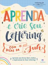 Livro - Aprenda e crie seu lettering com dicas da Juh Livro - Aprenda e crie seu lettering com dicas da Juh