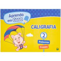 Livro - Aprenda em Casa Caligrafia: Vol.2
