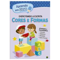 Livro - Aprenda em casa Exercitando a Escrita: Cores e Formas