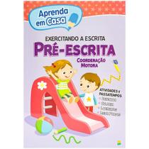Livro - Aprenda em casa Exercitando a Escrita: Pré-Escrita Livro - Aprenda em casa Exercitando a Escrita: Pré-Escrita