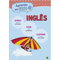 Livro - Aprenda em Casa Inglês: Esportes, Alimentação e Vestuário