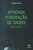 Livro - Aprenda mineração de dados Livro - Aprenda mineração de dados