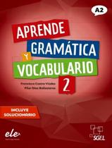 Livro - Aprende Gramatica Y Vocabulario 2 (A2) - Nueva Edicion