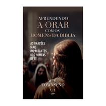 Livro - Aprendendo a orar com homens da bíblia