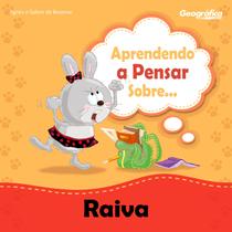 Livro - Aprendendo a pensar sobre - Raiva