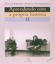 Livro Aprendendo Com A Propria Historia - Vol Ii - 02 Ed