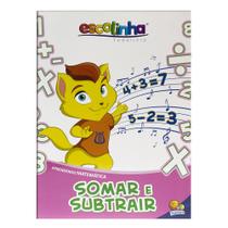 Livro - Aprendendo Matemática:Somar e Subtrair (Escolinha Todolivro) Livro - Aprendendo Matemática:Somar e Subtrair (Escolinha Todolivro)